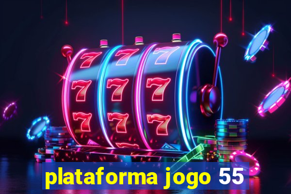 plataforma jogo 55