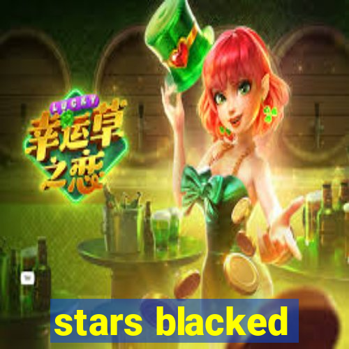 stars blacked