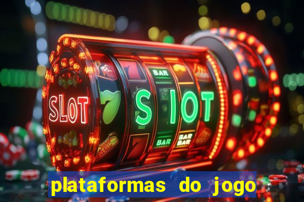 plataformas do jogo do tigrinho