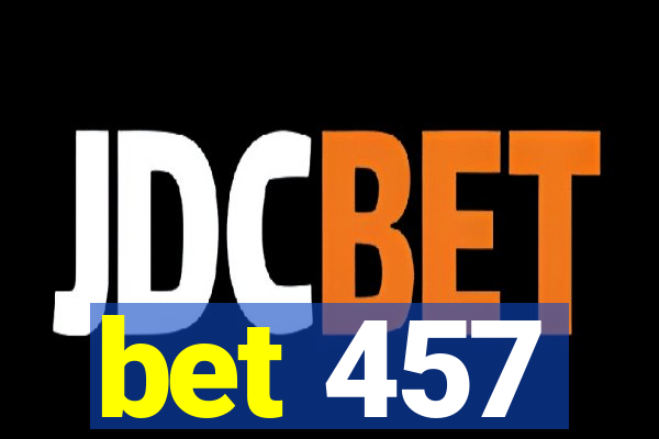 bet 457