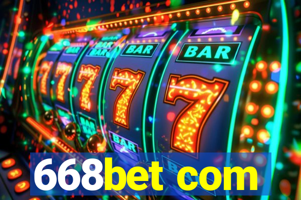 668bet com