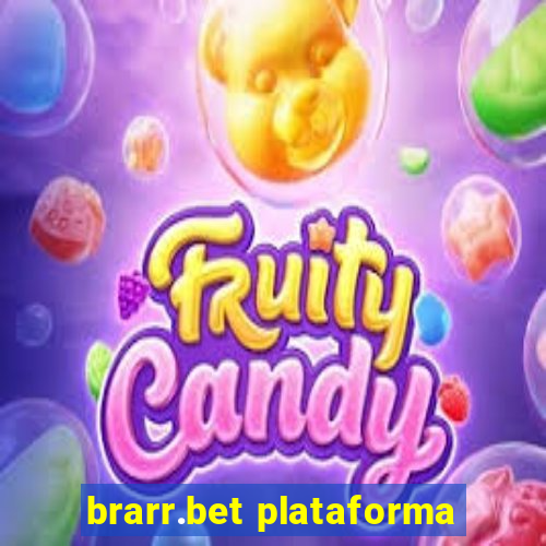 brarr.bet plataforma