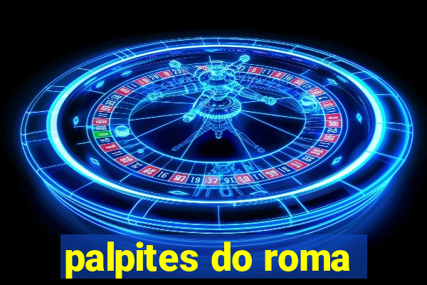 palpites do roma