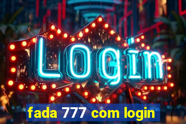 fada 777 com login