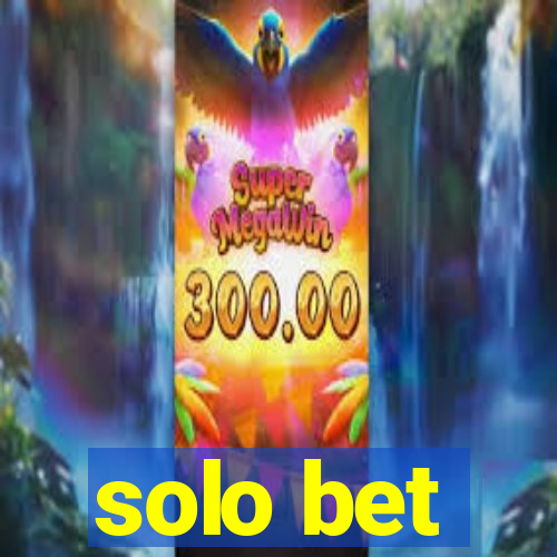 solo bet