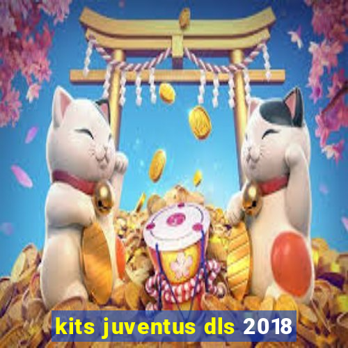 kits juventus dls 2018