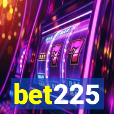 bet225