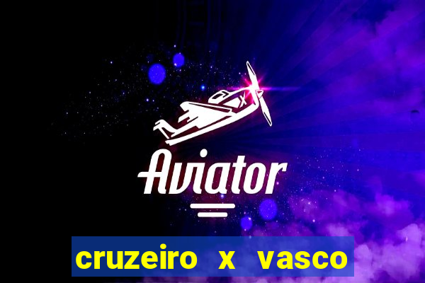 cruzeiro x vasco da gama multicanais