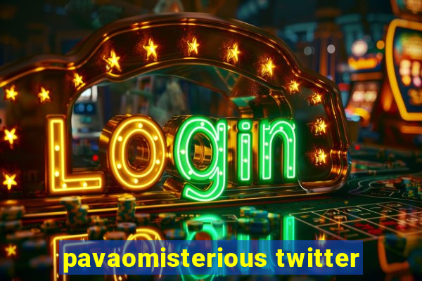 pavaomisterious twitter