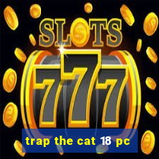 trap the cat 18 pc