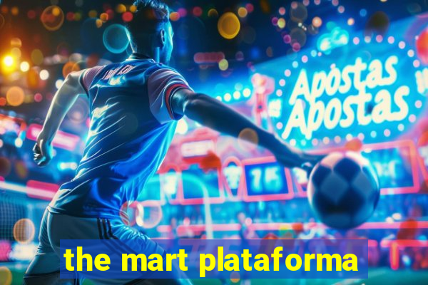 the mart plataforma