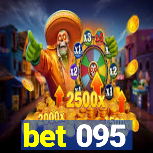 bet 095