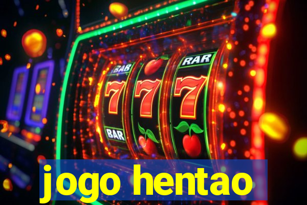 jogo hentao