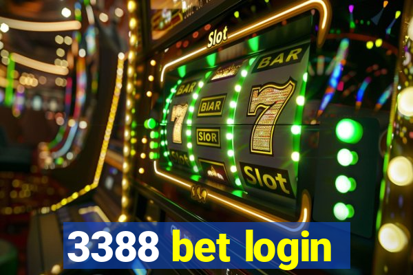 3388 bet login