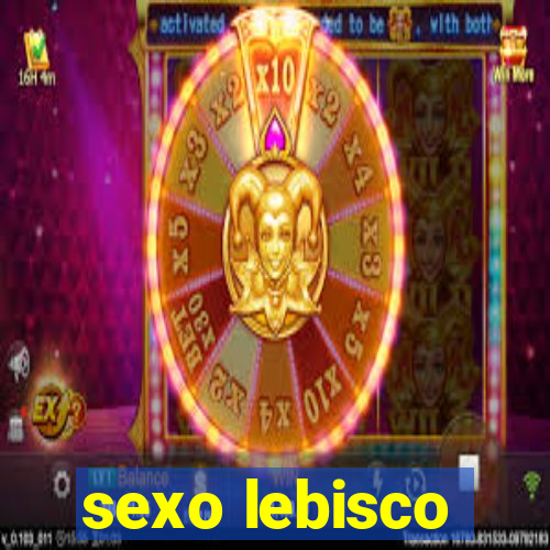 sexo lebisco