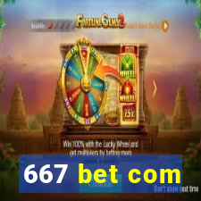 667 bet com