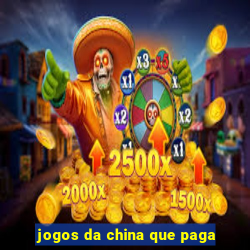 jogos da china que paga