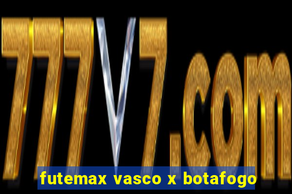 futemax vasco x botafogo