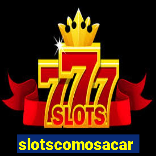 slotscomosacar