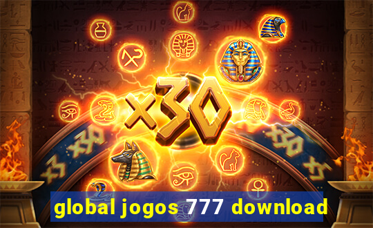 global jogos 777 download