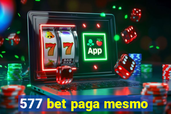 577 bet paga mesmo