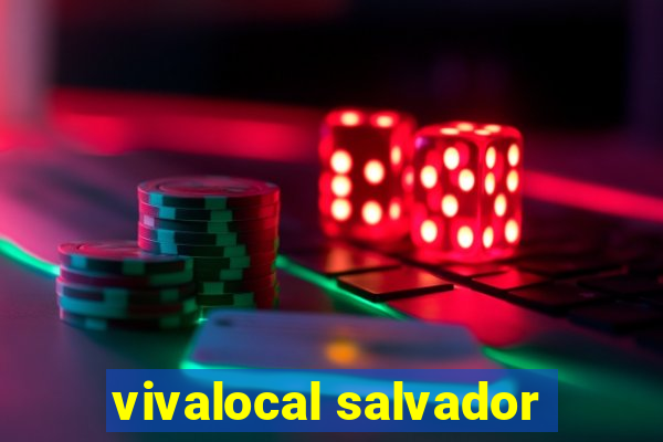 vivalocal salvador