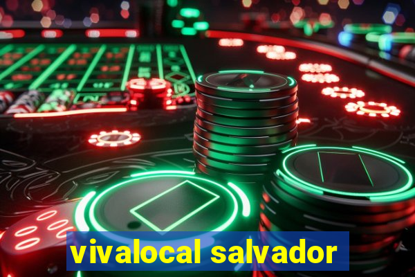 vivalocal salvador