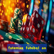 futemax futebol ao vivo brasil