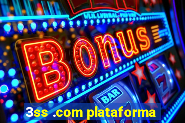 3ss .com plataforma