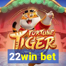 22win bet