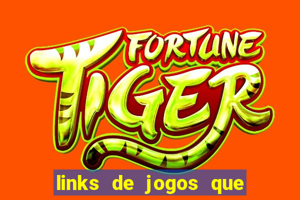 links de jogos que ganha dinheiro