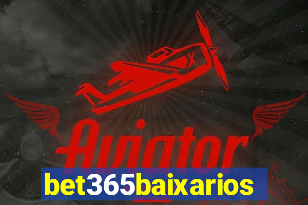 bet365baixarios