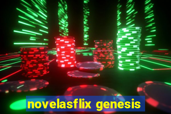 novelasflix genesis