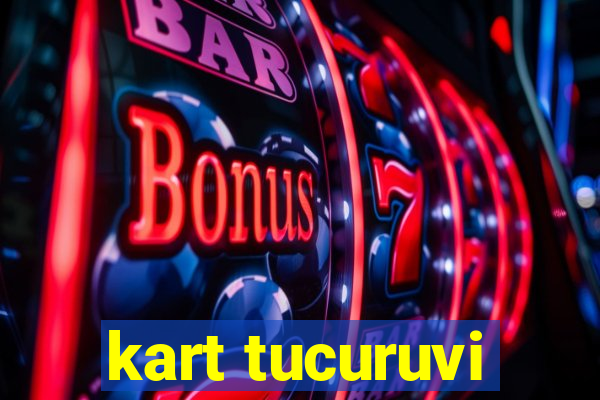 kart tucuruvi