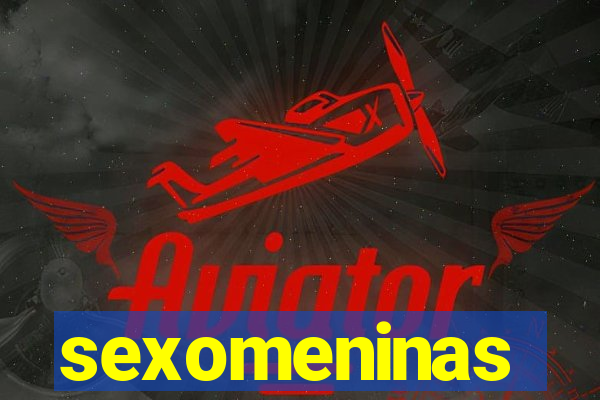 sexomeninas