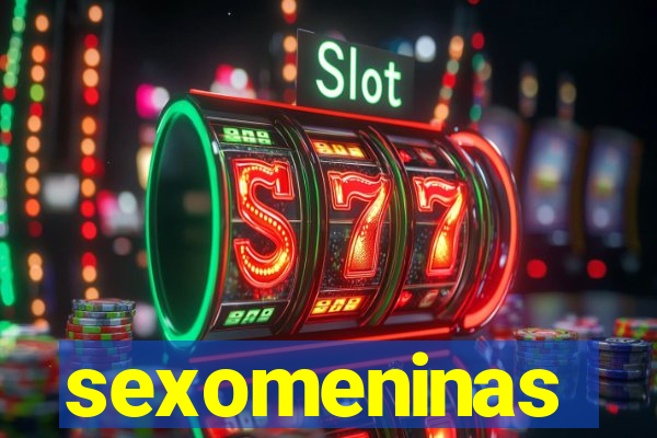 sexomeninas