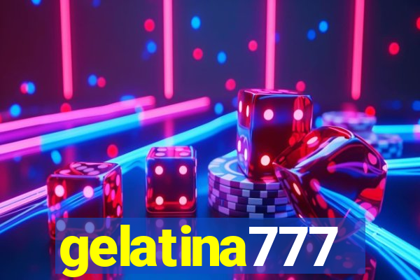 gelatina777