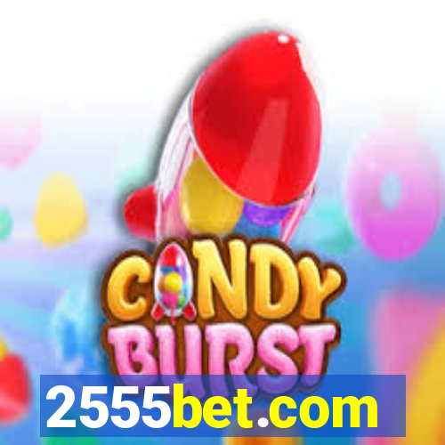 2555bet.com