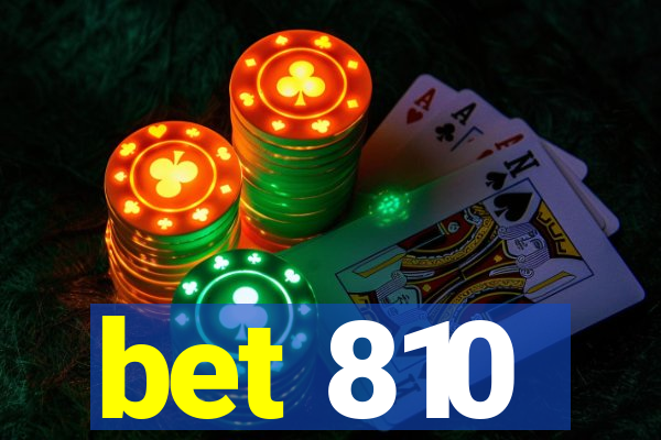 bet 810