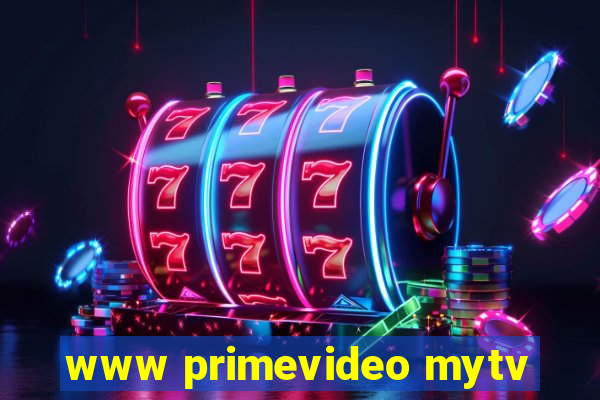 www primevideo mytv