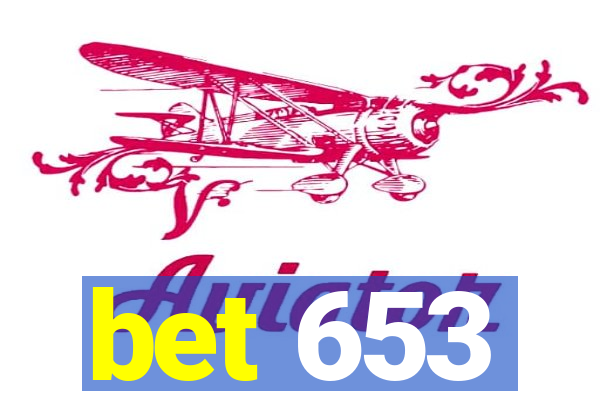 bet 653