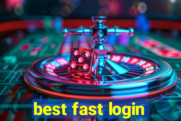 best fast login