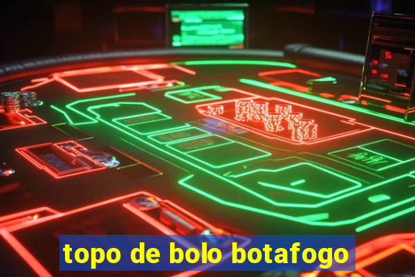 topo de bolo botafogo