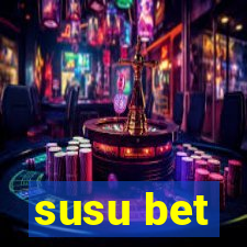 susu bet