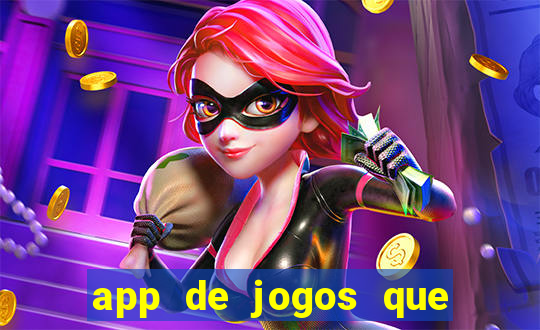 app de jogos que realmente pagam dinheiro