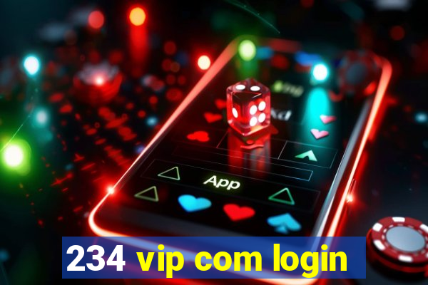 234 vip com login