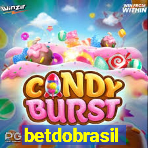 betdobrasil