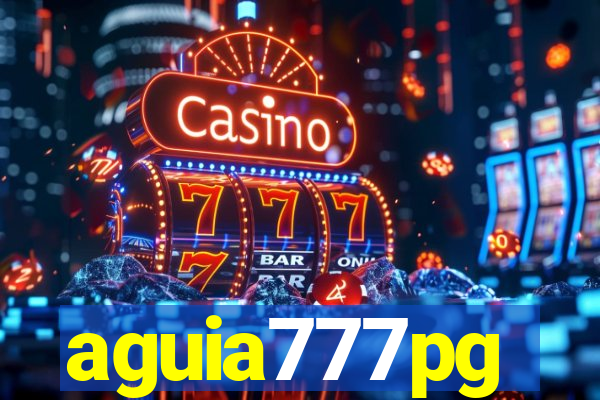 aguia777pg