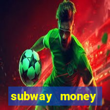 subway money depósito 1 real