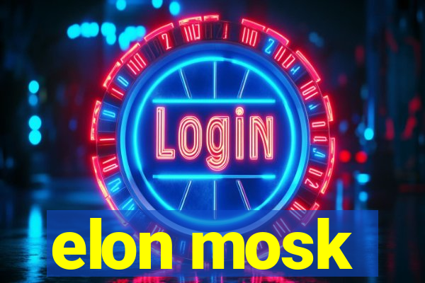 elon mosk